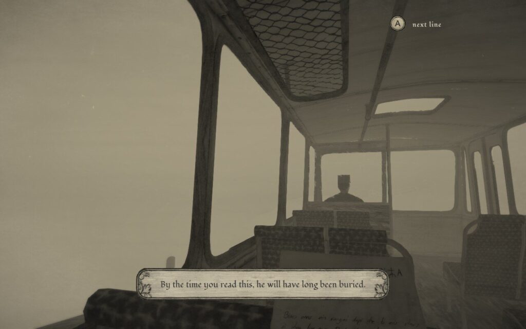 Screenshot from "Mundaun", showing the inside of a bus with the driver sitting at the front. Text at the bottom reads "By the time you read this, he will have long been buried."
